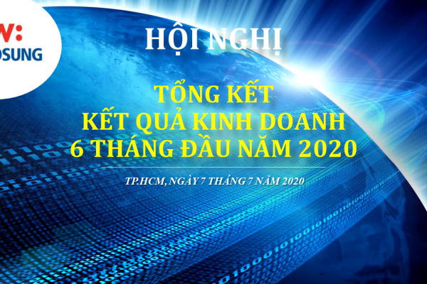 Woosung Việt Nam tổ chức Hội nghị tổng kết tình hình kinh doanh 6 tháng đầu năm 2020