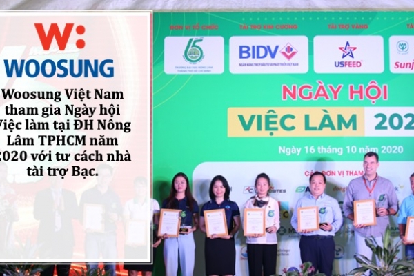 Woosung Việt Nam tham gia Ngày hội Việc làm tại ĐH Nông Lâm TPHCM năm 2020 với tư cách nhà tài trợ Bạc