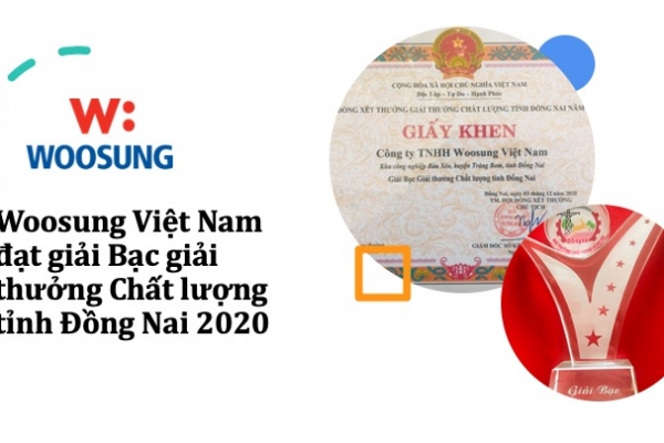 Woosung Việt Nam đạt giải Bạc giải thưởng Chất lượng tỉnh Đồng Nai 2020